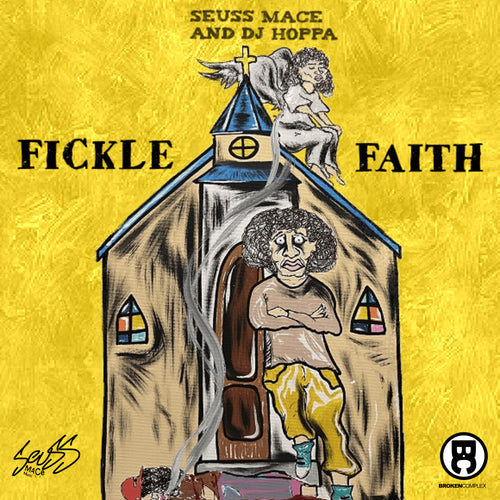 New Single: Seuss Mace & DJ Hoppa - Fickle Faith