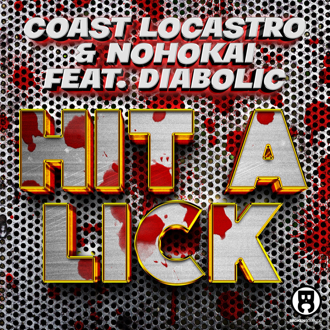 New Single: Coast LoCastro, Diabolic & Nohokai - Hit A Lick